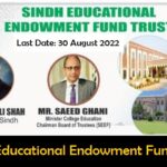 Sindh Scholarship 2022 - Educational Endowment Fund Trust