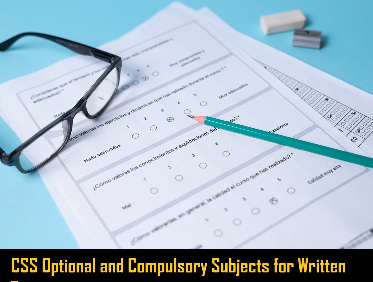 CSS Optional and Compulsory Subjects for Written Examination (Updates)
