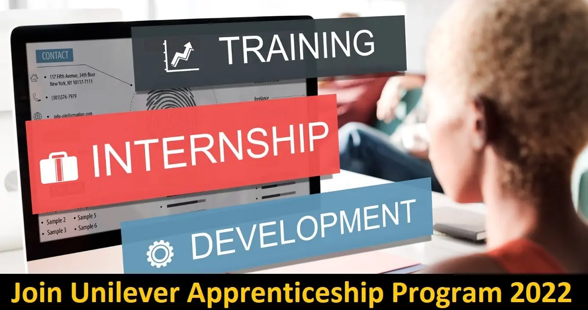 Join Unilever Apprenticeship Program 2022 - DAE Base Careers