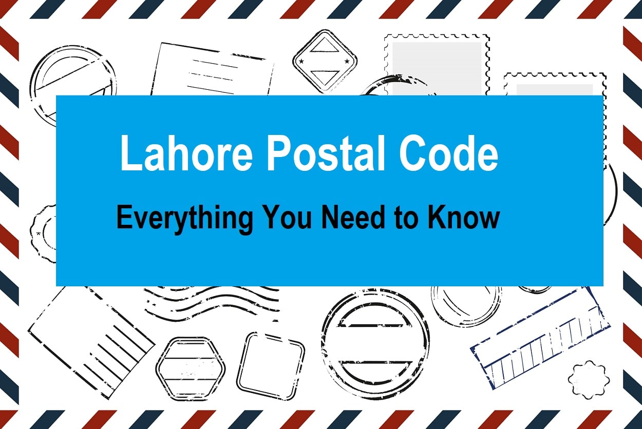 Lahore Postal Code Everything You Need to Know