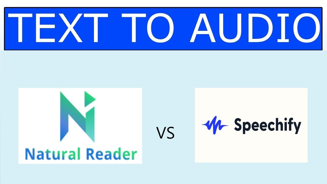 Natural Reader vs Speechify Convert Text into Audio Files