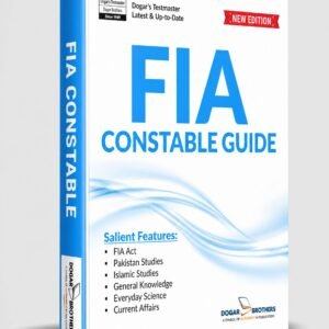 FIA Constable Complete Guide by Dogar Brothers